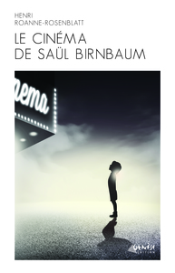 LE CINEMA DE SAUL BIRNBAUM