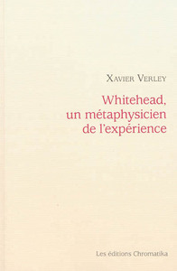 WHITEHEAD, UN METAPHYSICIEN DE L'EXPERIENCE