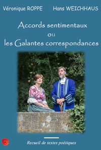 Accords sentimentaux ou les galantes correspondances