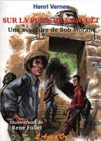 Bob Morane Sur la piste de Fawcett