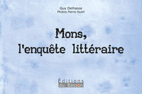 MONS, L'ENQUETE LITTERAIRE