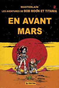 Bob Moon et Titania En avant Mars