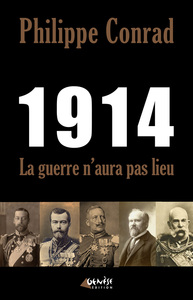 1914,La Guerre N'Aura Pas Lieu'