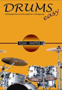 TOM HAPKE: DRUMS EASY (GERMAN LANGUAGE EDITION)
