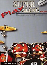 TOM HAPKE: SUPER PLAY ALONG (DRUMS) +CD