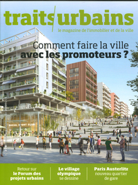 Traits urbains N°108  COMMENT FAIRE LA VILLE AVEC LES PROMOTEURS ? - décembre 2019/janvier 2020