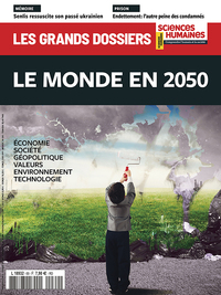 SCIENCES HUMAINES GD N 69 : LE MONDE EN 2050 - DEC_JANV_FEV 2022-2023