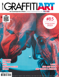 GRAFFITI ART N 85 : L'ALCHIMIE STREET ART - OCTOBRE/NOVEMBRE 2025