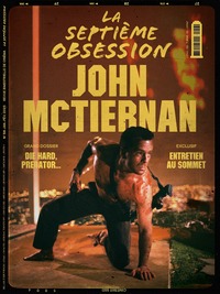 LA SEPTIEME OBSESSION N 56 : JOHN MCTIERNAN - JANVIER/FEVRIER 2025