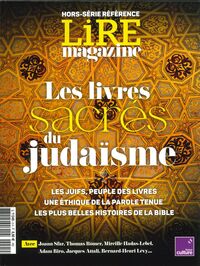Lire Magazine - Hors-série Référence n°1: Les livres sacrés du judaïsme