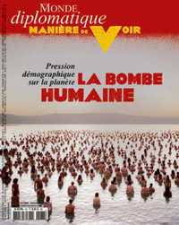 Manière de Voir N°167 La bombe humaine  - octobre/novembre 2019