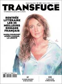 TRANSFUGE N 190 : RENTREE LITTERAIRE - LES 25 MEILLEURS ROMANS FRANCAIS - SEPTEMBRE 2025 - MARIA POU