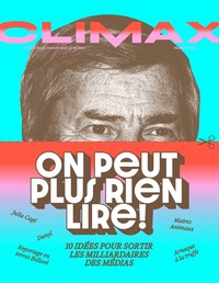 CLIMAX : ON PEUT PLUS RIEN LIRE ! - LE MEDIA PLUS CHAUD QUE L'EPOQUE