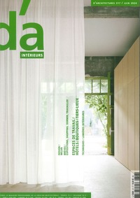 D'ARCHITECTURES N 317 : INTERIEURS - JUIN 2024