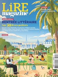 Lire Magazine n°555 – La rentrée littéraire