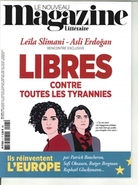 LE NOUVEAU MAGAZINE LITTERAIRE N 5 LIBRES CONTRE TOUTES LES TYRANNIES - MAI 2018