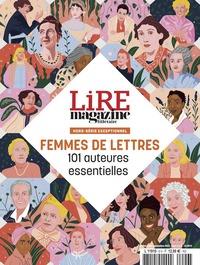Lire magazine littéraire HS - Femmes de lettres - 101 auteures essentielles