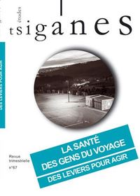 Etudes tsiganes n°67 - La santé des gens du voyage