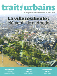 Traits urbains n°118 - La ville résiliente - Avril 2021