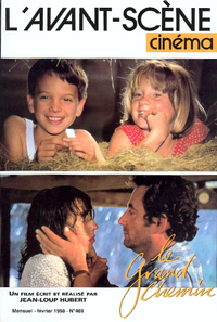 L'Avant Scène Cinéma n°469 : Le Grand Chemin - Février 1998