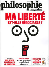 Philosophie Magazine N°154 Ma liberté est-elle négociable ? Novembre 2021