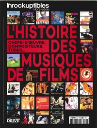 Les Inrockuptibles HS N°90 L'histoire des musiques de films - avril 2018