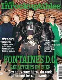 Les Inrockuptibles Mensuel N°55 : Fontaines D.C. Rédacteurs en chef- Novembre 2026
