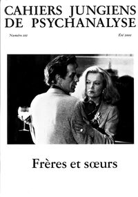 CAHIERS JUNGIENS DE PSYCHANALYSE N 101 : FRERES ET SOEURS - ETE 2001