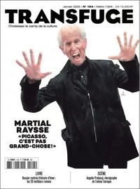 Transfuge n°194 : Martial Raysse - Janvier 2026