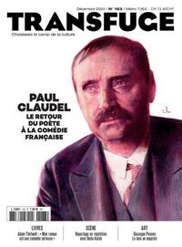 Transfuge N°183 : Paul Claudel - Décembre 2024