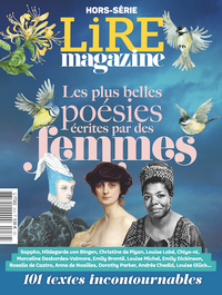 Lire Magazine HS : Les plus belles poésies écrites par des femmes – Mars 2024