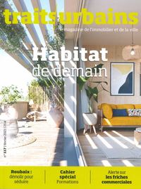 Traits urbains n°117 - Habitat de demain - Février 2021