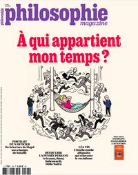 Philosophie Magazine n°199 : A qui appartient mon temps ? - Mai 2026