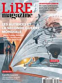 Lire Magazine n°539 : Les autrices et la Seconde Guerre mondiale - Avril 2025