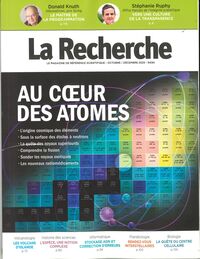 LA RECHERCHE N 583 : AU COEUR DES ATOMES - OCTOBRE/DECEMBRE 2025