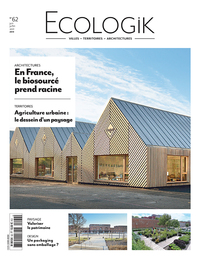 Ecologik N°62  En France le biosource prend racine   - juin/juillet/août 2019