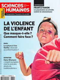 SCIENCES HUMAINES N 371 - LA VIOLENCE DE L'ENFANT - SEPTEMBRE/OCTOBRE 2024