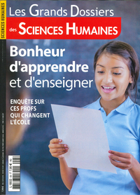 Sciences Humaines GD N°58 Bonheur d'apprendre et d'enseigner   - mars/avril/mai 2020