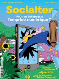 Socialter n°64 : La société de l'attention - Juin - Juillet 2024