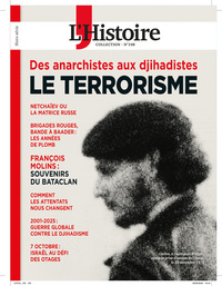L'Histoire Les Collections HS n°108 : Le terrorisme