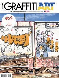 GRAFFITI ART N 69 : LE STREET ART, REVELATEUR DEMOTIONS - AVRIL 2023