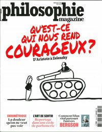 Philosophie Magazine N°159 : Qu´est-ce qui nous rend courageux ? - Mai 2022