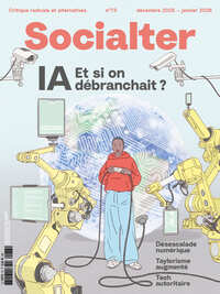 SOCIALTER N 73 : IA : ET SI ON DEBRANCHAIT ? - DECEMBRE/JANVIER 2025
