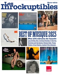 Les Inrockuptibles HS : Best of musique 2023 - Décembre 2023