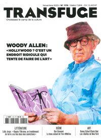 Transfuge N°172 : Woody Allen - Novembre 2023 