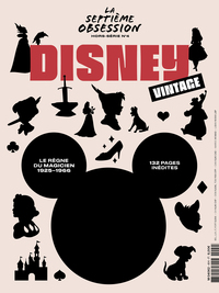 La Septième obsession HS N°4 - Disney vintage - Décembre 2020