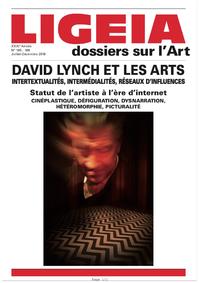 Ligeia N°165/168 David Lynch et les arts - juillet/décembre 2018