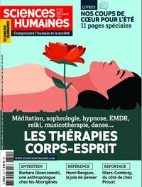 SCIENCES HUMAINES N 350 : LES THERAPIES CORPS-ESPRIT - ETE 2022