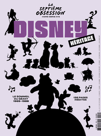 La Septième Obsession HS n°8 : Disney héritage - Décembre 2021