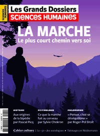 Sciences Humaines GD N°79 : La Marche - Juillet 2025